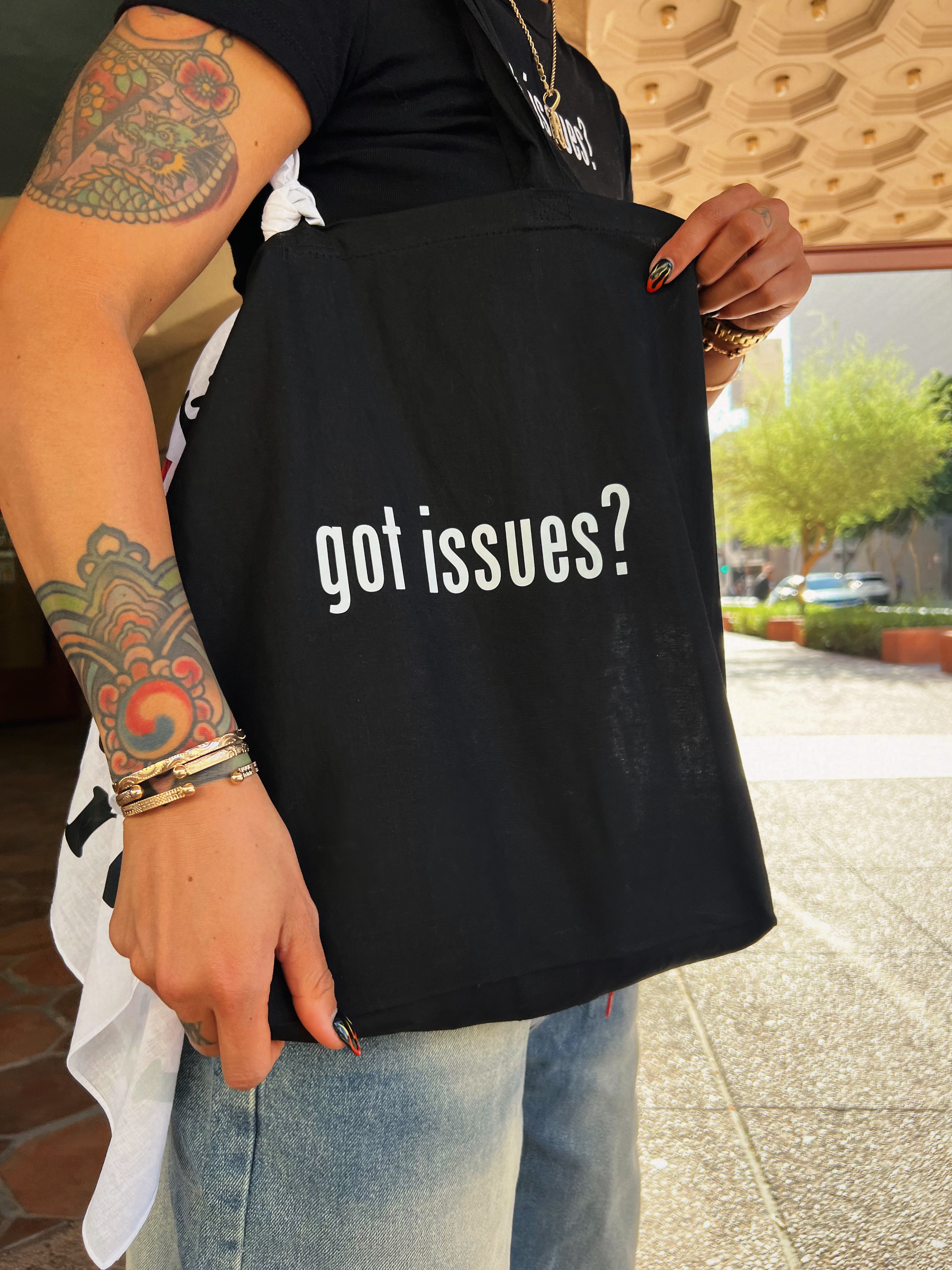 "Got Issues?" Tote Bag
