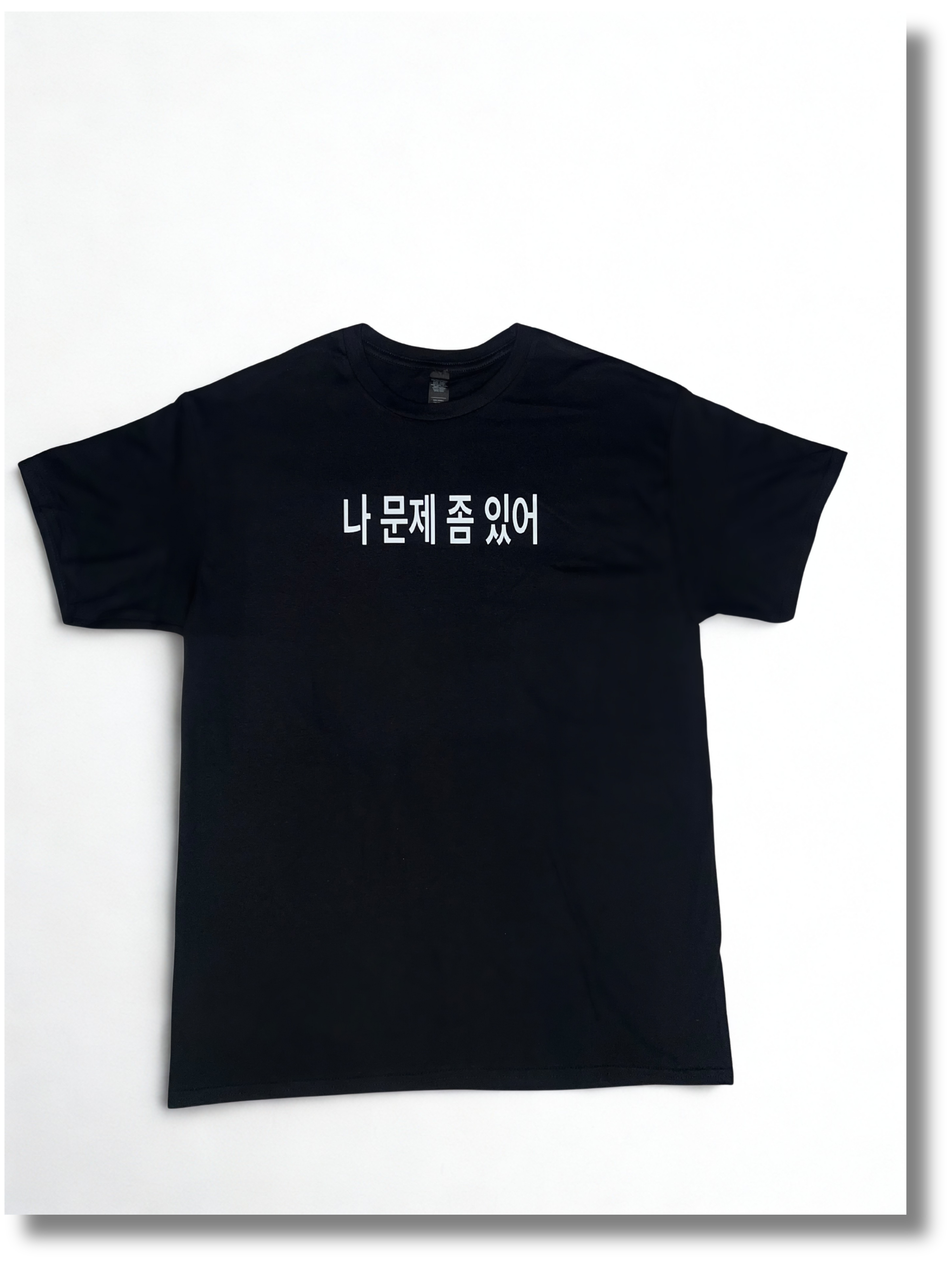 “Got issues?” Korean shirt